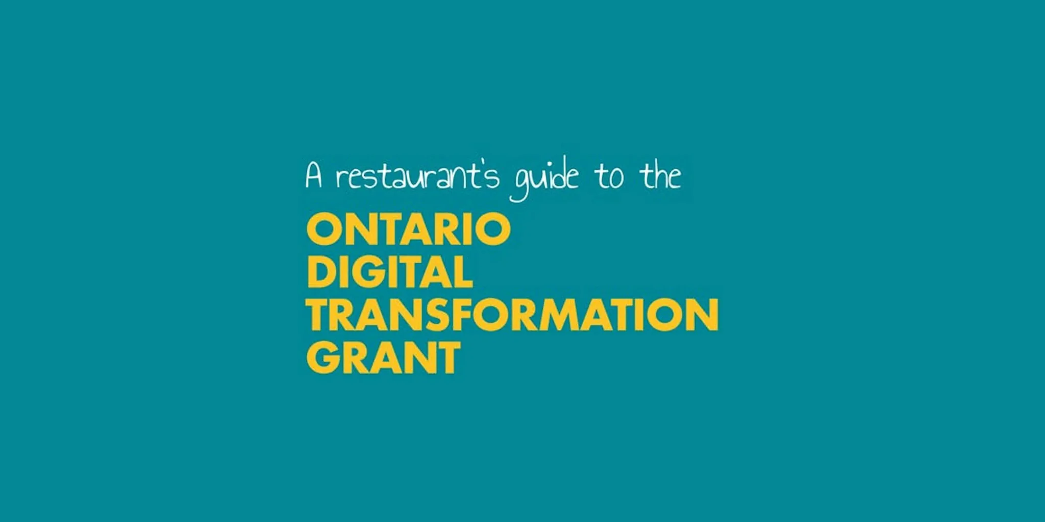 A Restaurant’s Guide to the Ontario Digital Transformation Grant